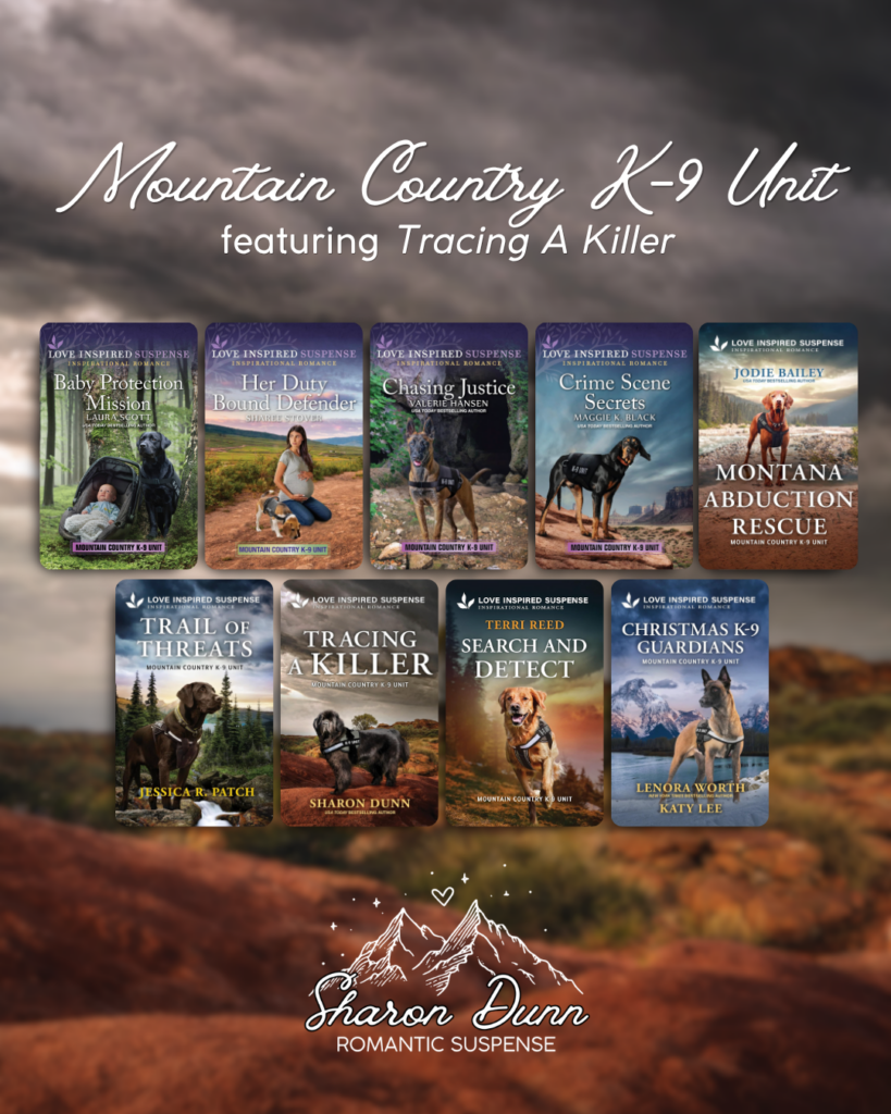 A series collection graphic for the Mountain Country K-9 Unit continuity from Love Inspired Suspense, featuring nine book covers including Tracing a Killer by Sharon Dunn. The layout highlights Tracing a Killer in the center, which features a Newfoundland K-9 and a cold case mystery set in Antelope State Park. Other titles in the inspirational romantic suspense series include Baby Protection Mission, Her Duty Bound Defender, and Christmas K-9 Guardians.