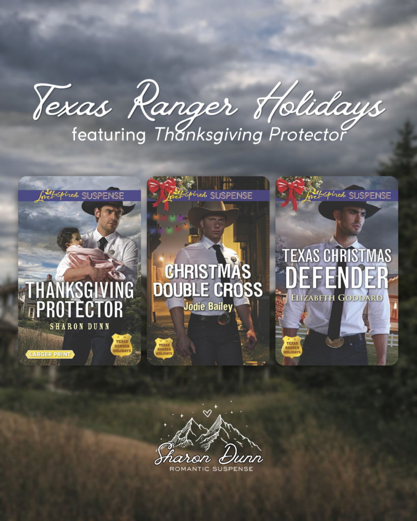Texas Ranger Holidays series image featuring three Love Inspired Suspense covers with Texas Rangers, including Thanksgiving Protector by Sharon Dunn, Christmas Double Cross by Jodie Bailey, and Texas Christmas Defender by Elizabeth Goddard, set against rural Texas landscapes with holiday themes.